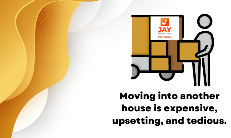 Moving into another house is expensive, upsetting, and tedious.